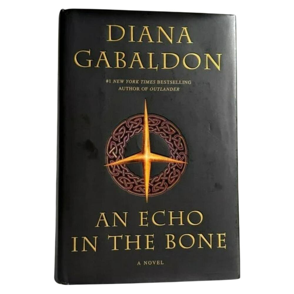 Diana Gabaldon An Echo in the Bone Outlander Book #7 Hardcover
